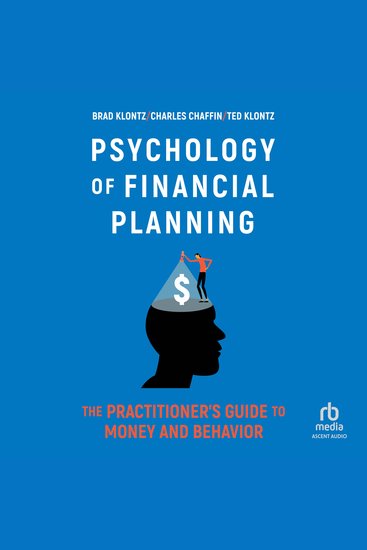 Psychology of Financial Planning - The Practitioner's Guide to Money and Behavior - cover