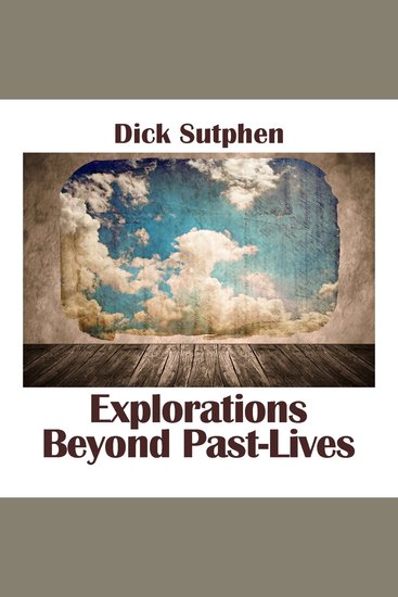 Explorations Beyond Past Lives - cover