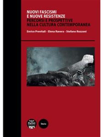 Nuovi fascismi e nuove resistenze - Percorsi e prospettive nella cultura contemporanea - cover
