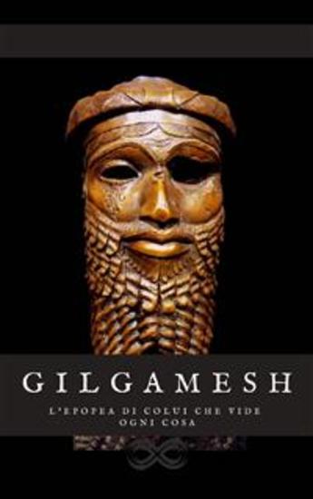 Gilgamesh - l'epopea di colui che tutto vide - cover