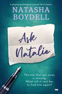 Ask Natalie - A gripping psychological suspense full of mystery