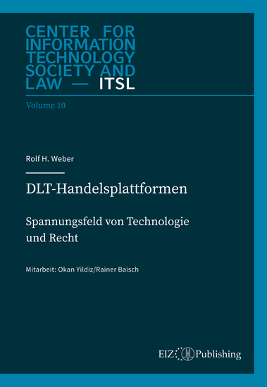 DLT-Handelsplattformen - Spannungsfeld von Technologie und Recht - cover