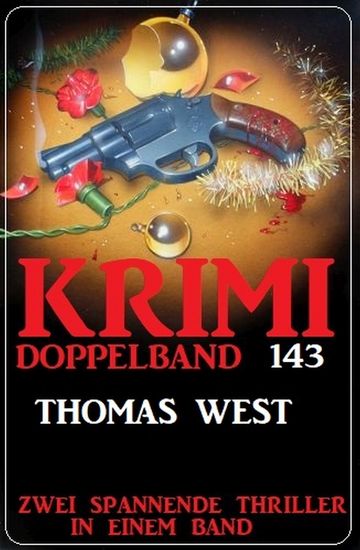Krimi Doppelband 143 - Zwei spannende Thriller in einem Band - cover