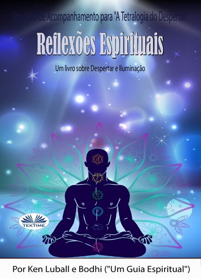 Reflexões Espirituais - Um Livro Sobre Despertar E Iluminação - cover