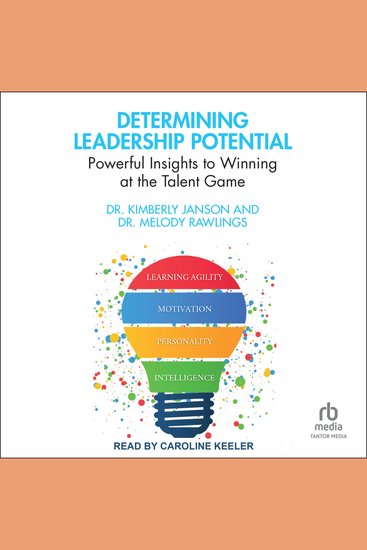 Determining Leadership Potential - Powerful Insights to Winning at the Talent Game - cover
