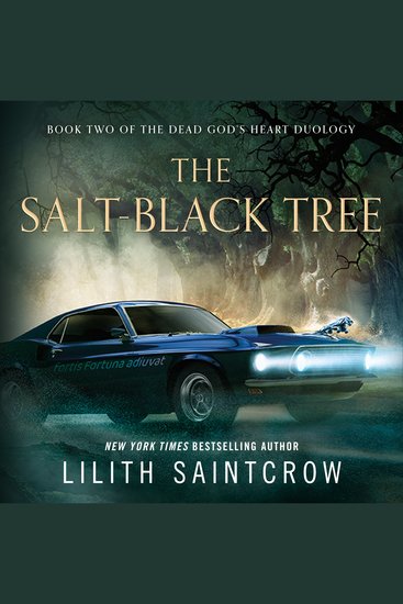 The Salt-Black Tree - Book Two of the Dead God's Heart Duology - cover
