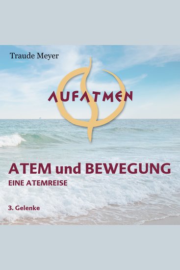 Atem und Bewegung 3 - Gelenke - cover
