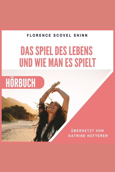 Das Spiel des Lebens und wie man es spielt - cover