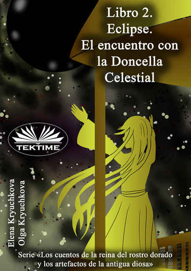Libro 2 Eclipse El Encuentro Con La Doncella Celestial - cover