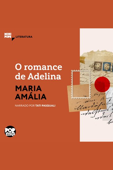 O romance de Adelina: Fragmentos de cartas - Literatura - cover