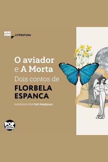 O aviador e A morta: Dois contos de Florbela Espanca - Literatura - cover