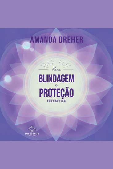 Para Blindagem e Proteção Energética - cover