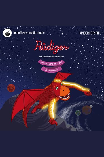 Rüdiger der kleine Weltraumdrache - Auf der Suche nach dem Drachenstein - cover