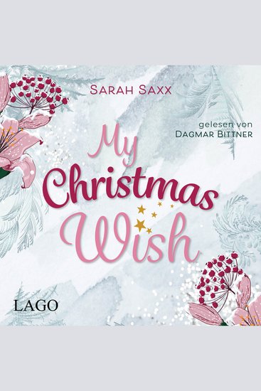 My Christmas Wish - Gefühlvoller Weihnachtsroman mit herzerwärmender Botschaft - cover