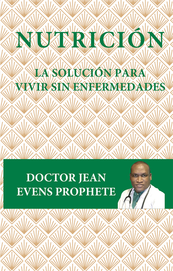 Nutrición - La solución para vivir sin enfermedades - cover