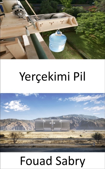 Yerçekimi Pil - Yerçekimi enerjisini elektriğe dönüştürmek - cover
