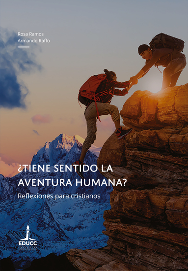 ¿Tiene sentido la aventura humana? - Reflexiones para cristianos - cover
