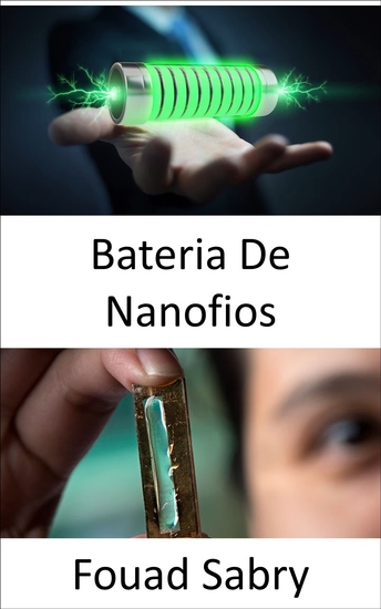 Bateria De Nanofios - Estendendo a vida útil da bateria para centenas de milhares de ciclos - cover