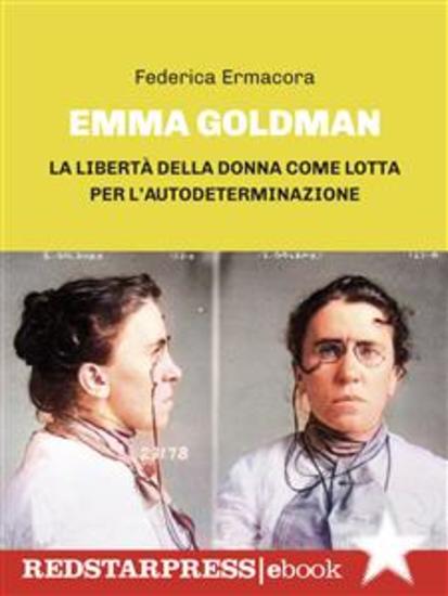 Emma Goldman - La libertà della donna come lotta per l'autodeterminazione - cover