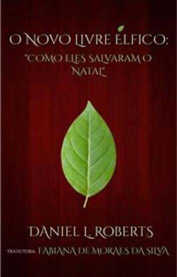 O Novo Livro Élfico: Como Eles Salvaram O Natal - cover