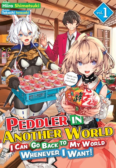 Peddler in Another World: I Can Go Back to My World Whenever I Want! Volume 1 - cover