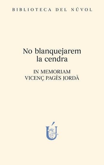 No blanquejarem la cendra - In memoriam Vicenç Pagès Jordà - cover