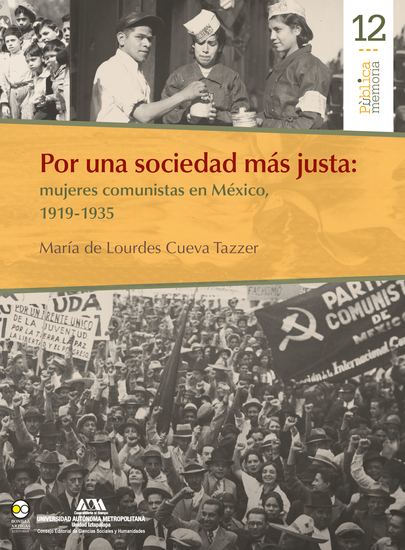 Por una sociedad más justa: mujeres comunistas en México 1919-1935 - cover