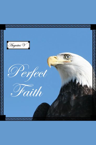 Perfect Faith - Anointed & Unabridged - cover