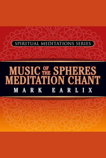 Music of the Spheres Meditation Chant - Spiritual Meditations Series - cover