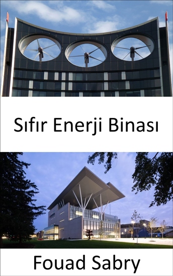 Sıfır Enerji Binası - Üretilen toplam yenilenebilir enerjiye eşit tüketilen toplam şebeke enerjisi - cover