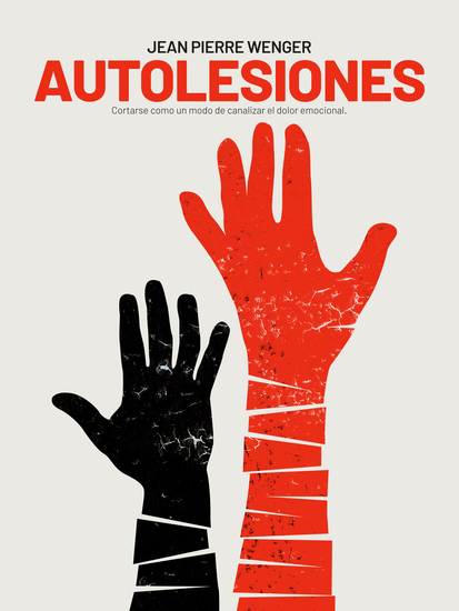 Autolesiones - Cortarse como un modo de canalizar el dolor emocional - cover