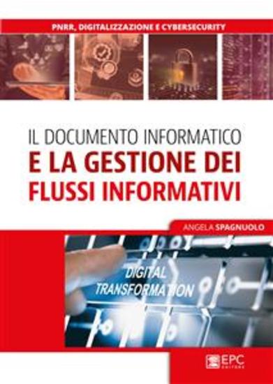 Il documento informatico e la gestione dei flussi informativi e documentali - cover