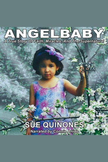 ANGELBABY - A True Story Of Faith Miracles And The Supernatural - cover