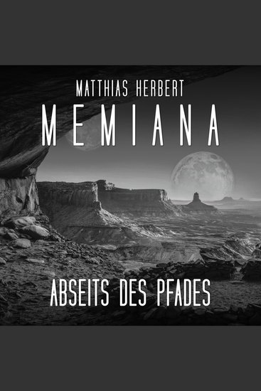 Abseits des Pfades - Memiana Band 7 (Ungekürzt) - cover