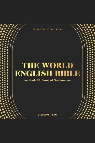 Song of Solomon - The World English Bible Book 22 (Unabridged) - cover