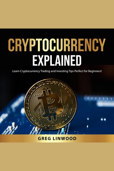 Cryptocurrency Explained - cover