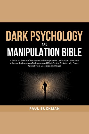 Dark Psychology and Manipulation Bible - cover