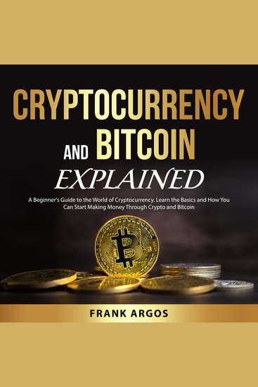 Cryptocurrency and Bitcoin Explained - cover