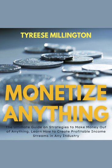 Monetize Anything - cover