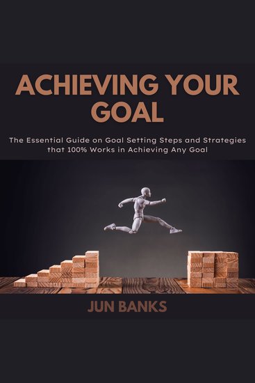 Achieving Your Goal - cover