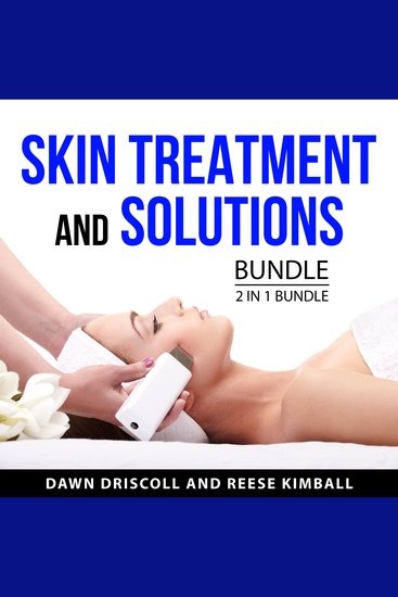 Skin Treatment and Solutions Bundle 2 in 1 Bundle - cover