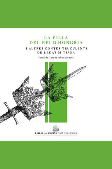 La filla del rei d'Hongria i altres contes truculents de l'Edat Mitjana - cover