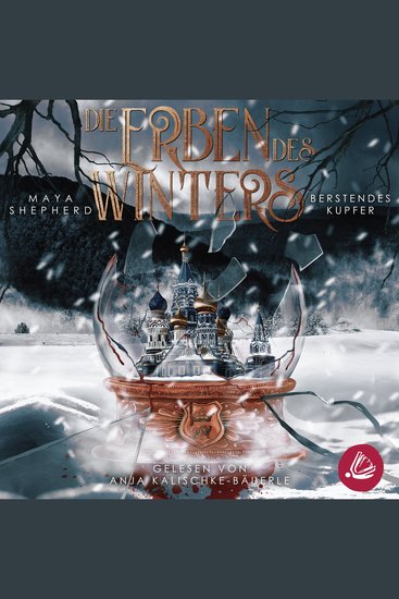 Berstendes Kupfer (Die Erben des Winters 3 – Trilogie) - cover
