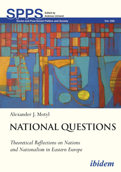 National Questions: Theoretical Reflections on Nations and Nationalism in Eastern Europe - cover