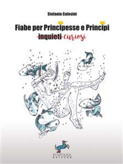 Fiabe per Principesse e Principi curiosi - cover