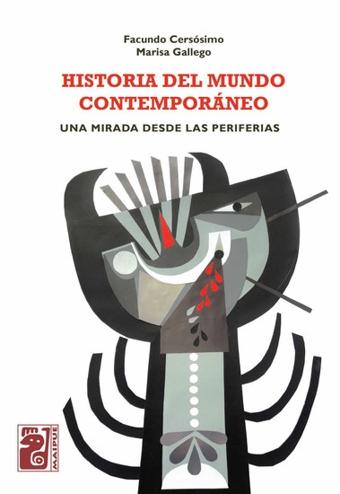 Historia del mundo contemporáneo - Una mirada desde las periferias - cover