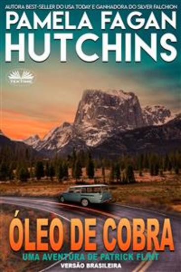 Óleo De Cobra - Uma Aventura De Patrick Flint - cover