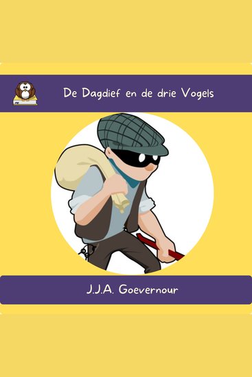 De Dagdief en de drie Vogels - cover