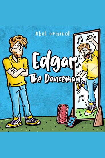 Edgar the Danceman Season 1 Episode 1: Edgar and His New Job - cover