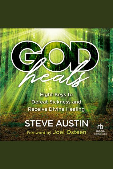 God Heals - Eight Keys to Defeat Sickness and Receive Divine Healing - cover